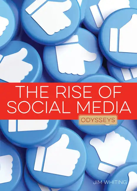 The Rise of Social Media - Paperback