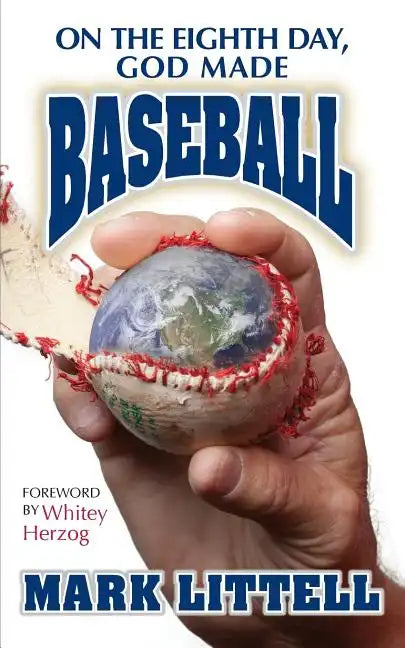 On the Eighth Day, God Made Baseball - Paperback