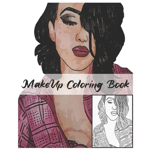 MakeUp Coloring Book: Makeup Face Charts 100 Pages " 8 x 10" 50 Beautiful women faces to Coloring for make up lovers - Paperback