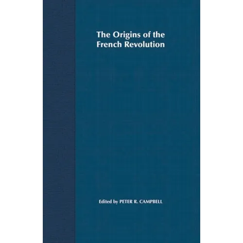The Origins of the French Revolution - Paperback