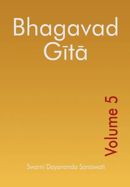 Bhagavad Gita - Volume 5 - Paperback