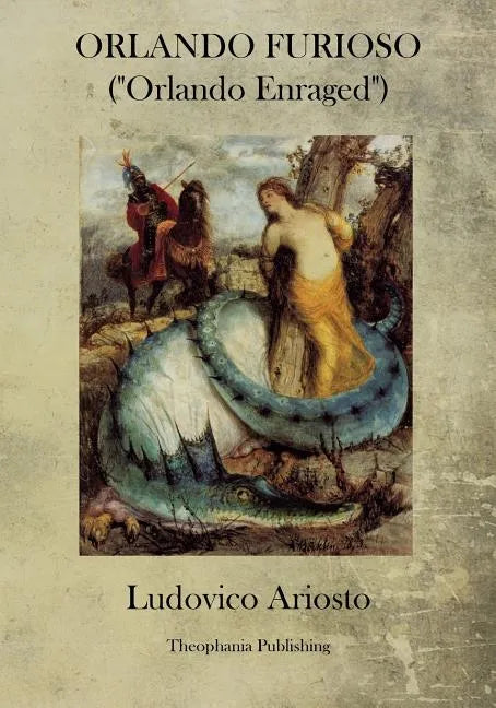Orlando Furioso: Orlando Enraged - Paperback