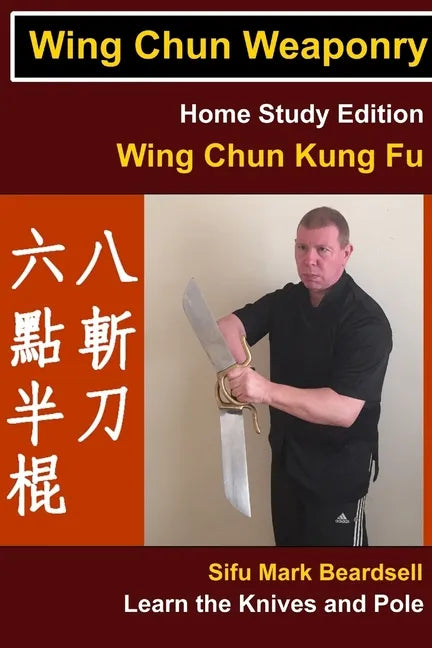 Wing Chun Weaponry - Paperback
