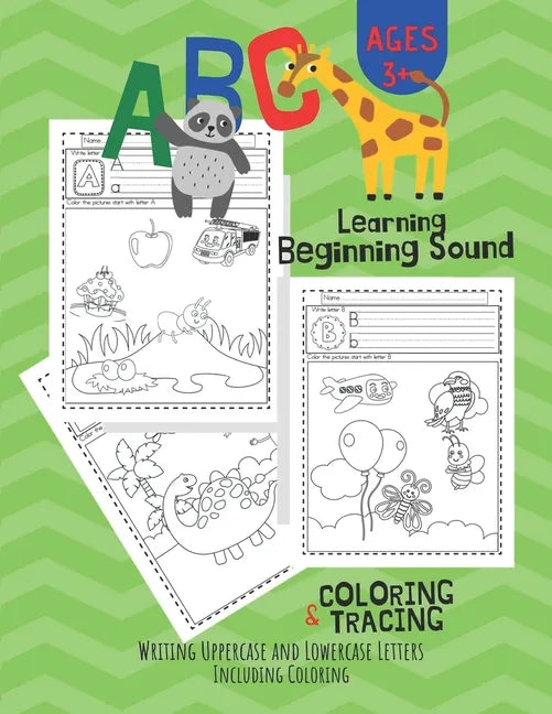 ABC Letter Learning Beginning Sound, Coloring and Writing: workbook for Pre K, Kindergarten and Kids Ages 3-6 activity books - Paperback