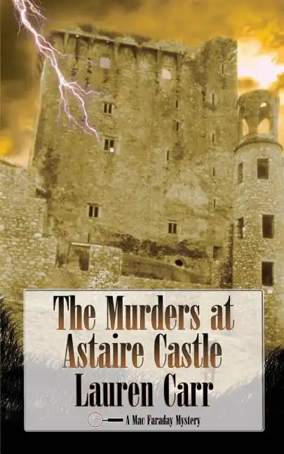 The Murders at Astaire Castle: A Mac Faraday Mystery - Paperback