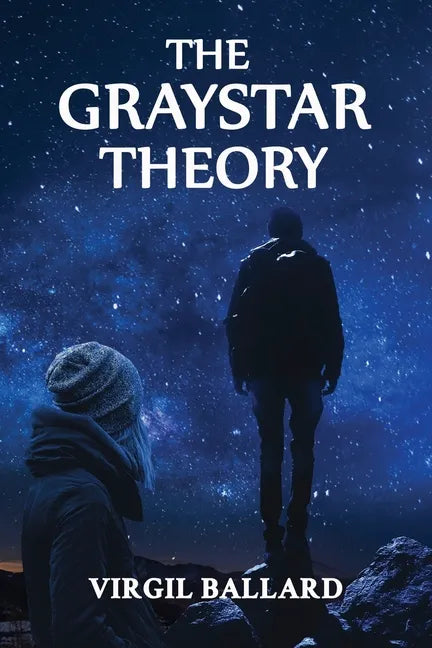 The GrayStar Theory - Paperback