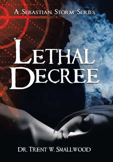 Lethal Decree - Hardcover