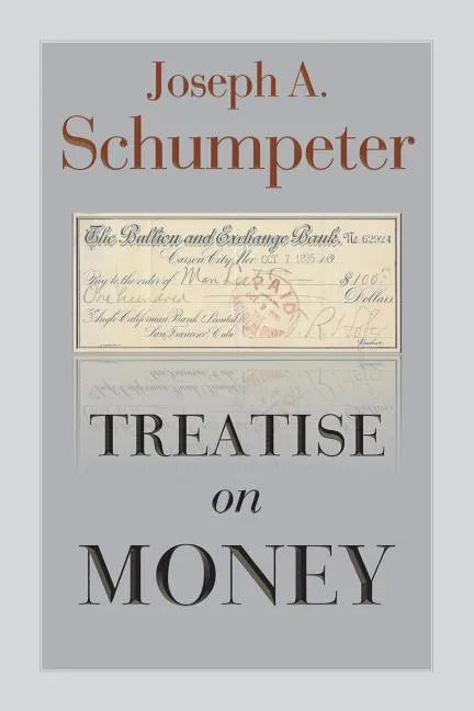 Treatise on Money - Paperback