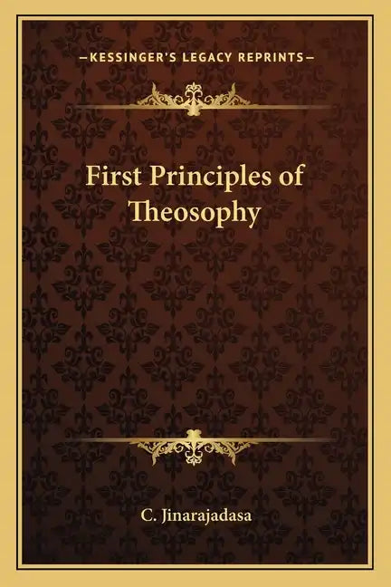 First Principles of Theosophy - Paperback