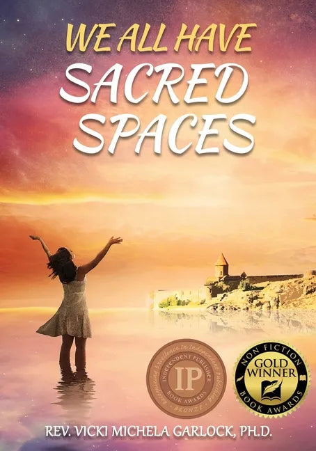We All Have Sacred Spaces - Paperback
