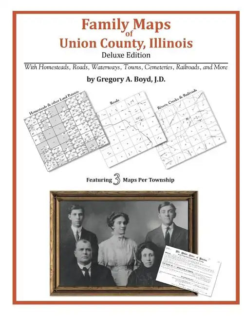 Family Maps of Union County, Illinois - Paperback