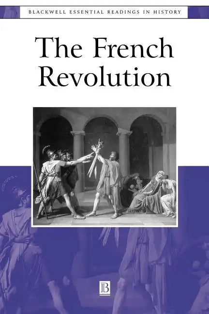 The French Revolution: The Essential Readings - Paperback