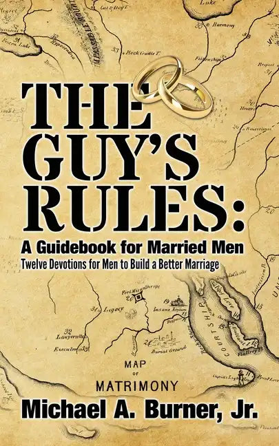 The Guy's Rules: A Guidebook for Married Men - Paperback