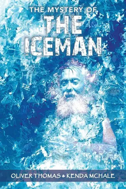 The Mystery of the Iceman - Paperback