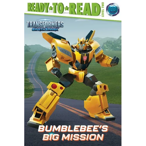 Bumblebee's Big Mission: Ready-To-Read Level 2 - Hardcover