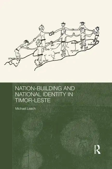 Nation-Building and National Identity in Timor-Leste - Paperback
