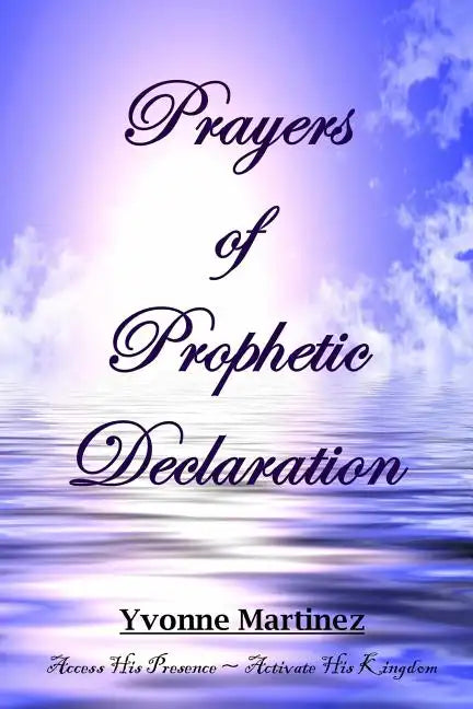 Prayers of Prophetic Declaration - Paperback