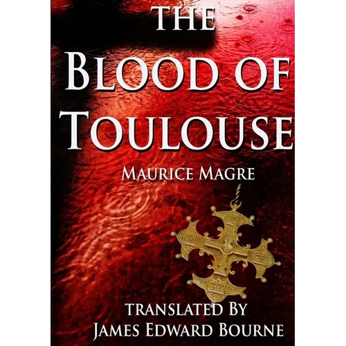 The Blood of Toulouse - Paperback