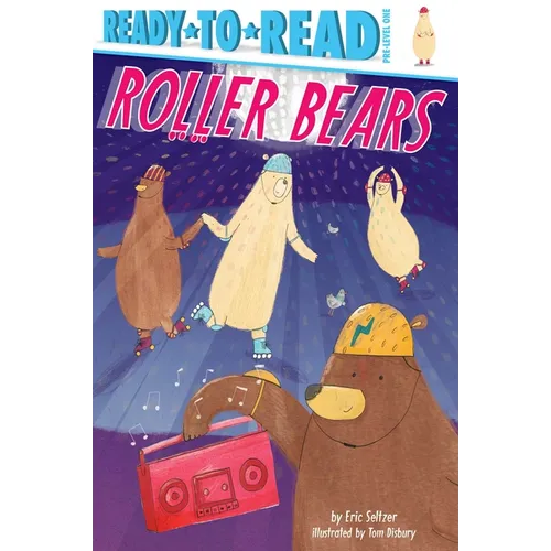 Roller Bears: Ready-To-Read Pre-Level 1 - Paperback