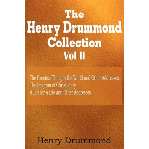 Henry Drummond Collection Vol. II - Paperback