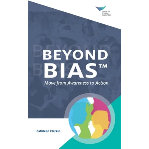 Beyond Bias: Move from Awareness to Action - Paperback
