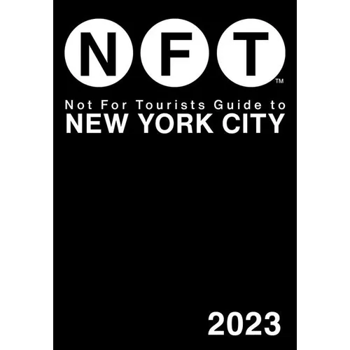 Not for Tourists Guide to New York City 2023 - Paperback