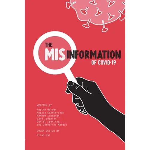 The Misinformation of COVID-19 - Paperback