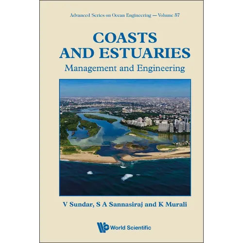 Coasts and Estuaries: Management and Engineering - Hardcover