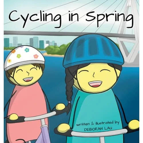 Cycling in Spring: A Rhyming Story Book (English Edition) - Hardcover