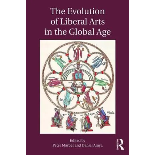 The Evolution of Liberal Arts in the Global Age - Paperback