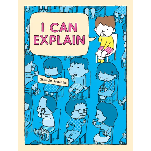 I Can Explain - Hardcover