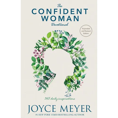 The Confident Woman Devotional: 365 Daily Inspirations - Hardcover