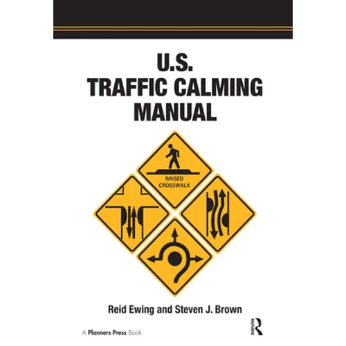 U.S. Traffic Calming Manual - Paperback