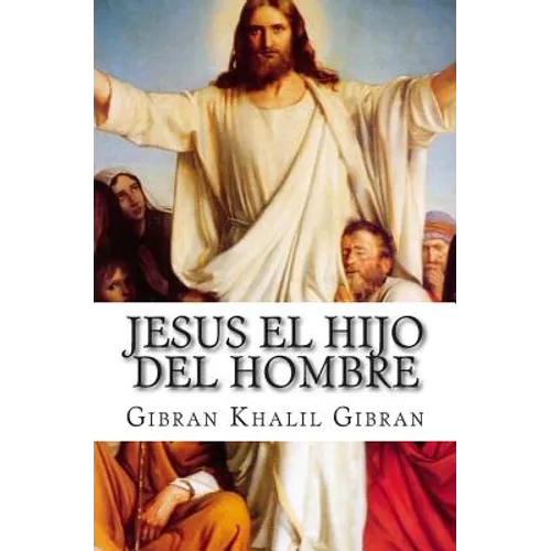 Jesus el hijo del hombre - Paperback