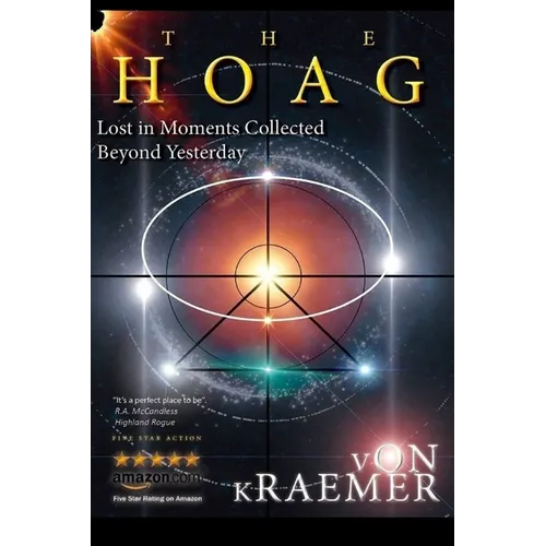 The Hoag: Lost In Moments Collected Beyond Yesterday - Paperback