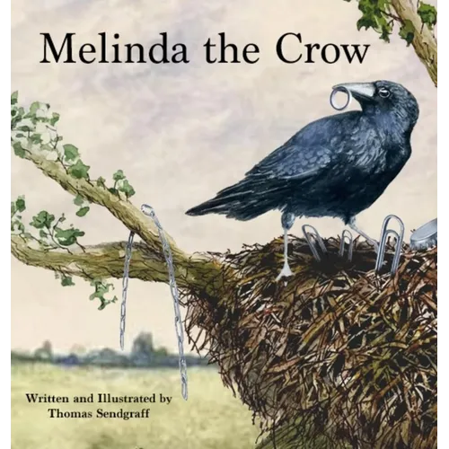 Melinda the Crow - Hardcover