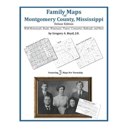 Family Maps of Montgomery County, Mississippi - Paperback
