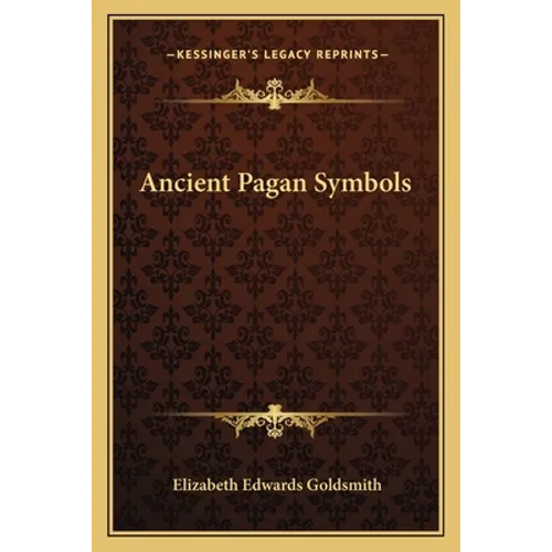 Ancient Pagan Symbols - Paperback