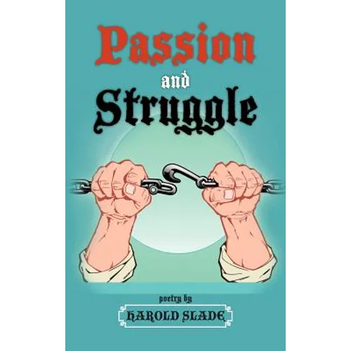 Passion and Struggle - Hardcover