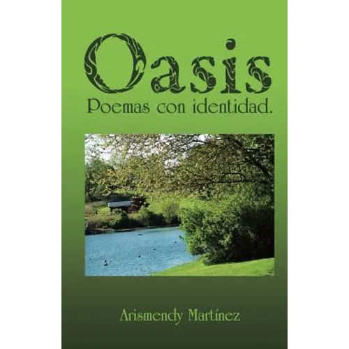 Oasis: Poemas Con Identidad. - Paperback