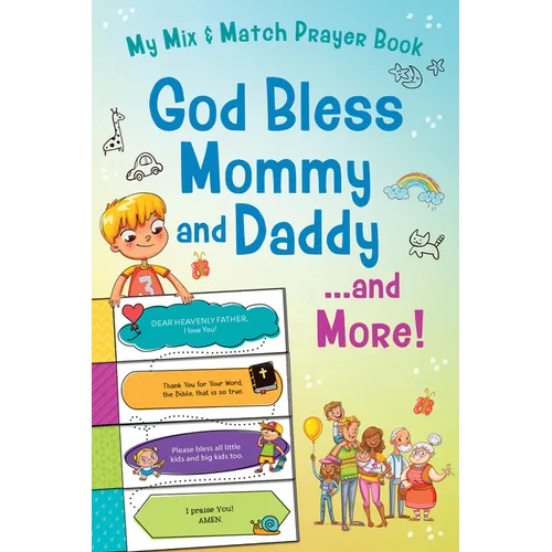 God Bless Mommy and Daddy. . .and More!: My Mix & Match Prayer Book - Board Book