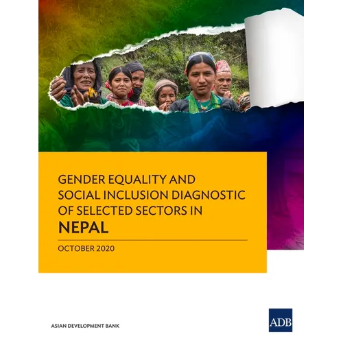 Gender Equality and Social Inclusion Diagnostic of Selected Sectors in Nepal - Paperback