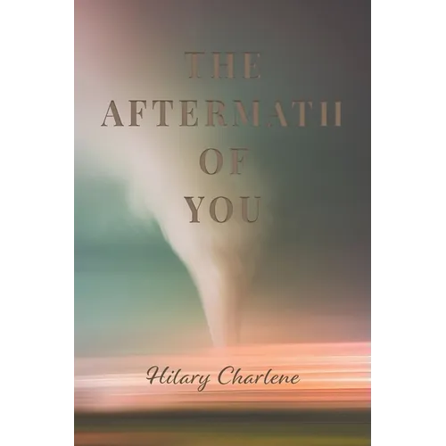 The Aftermath of You - Paperback