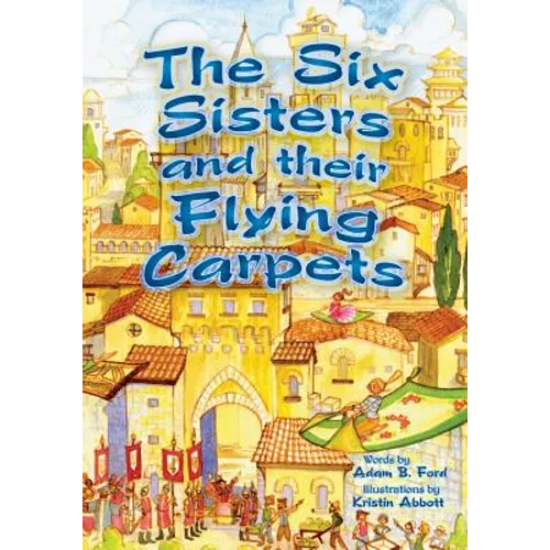 The Six Sisters and Their Flying Carpets - Paperback