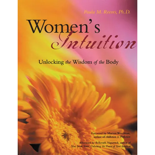Women's Intuition: Unlocking the Wisdom of Your Body - Paperback