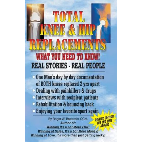 Total knee & hip replacement: What you need to know - Paperback