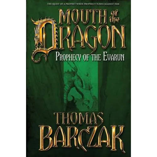 Mouth of the Dragon: Prophecy of the Evarun - Paperback