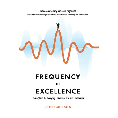 Frequency of Excellence - Hardcover