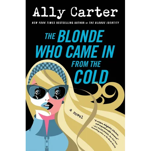 The Blonde Who Came in from the Cold - Hardcover