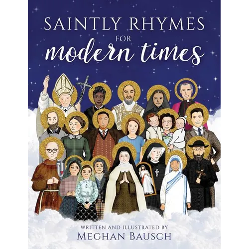 Saintly Rhymes for Modern Times - Hardcover